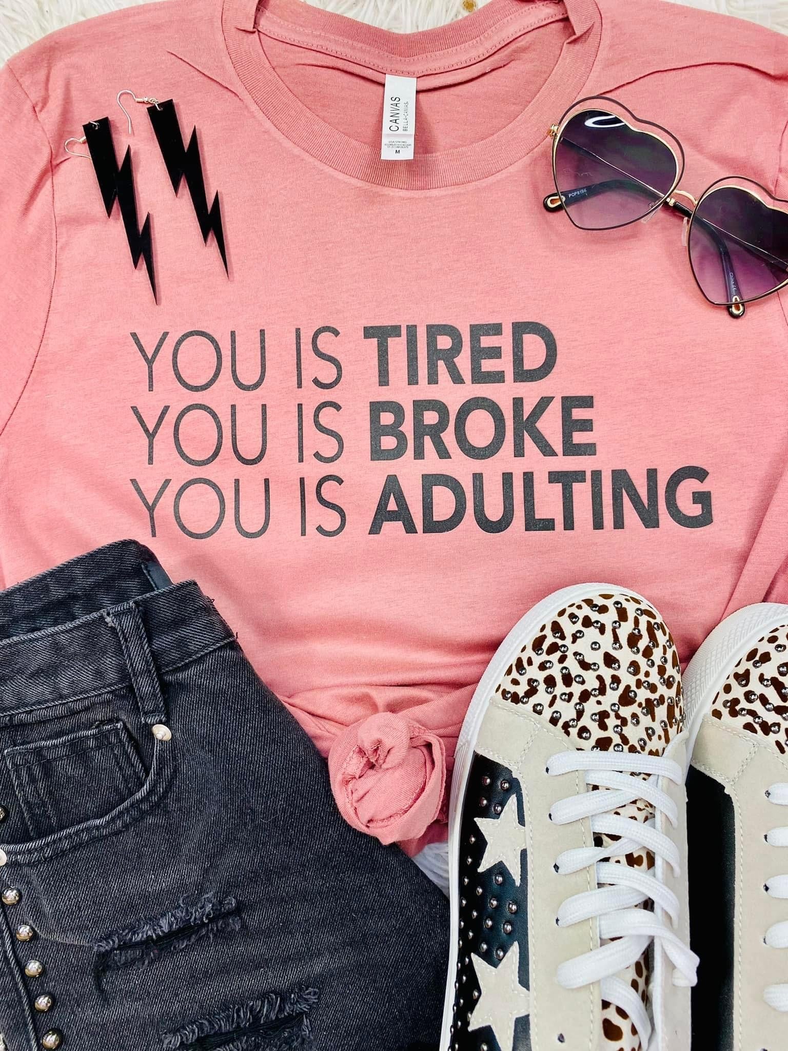 Adulting Tee